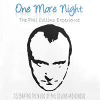One More Night – The Phil Collins Experience