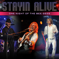 Stayin’ Alive: Tribute to the Bee Gees